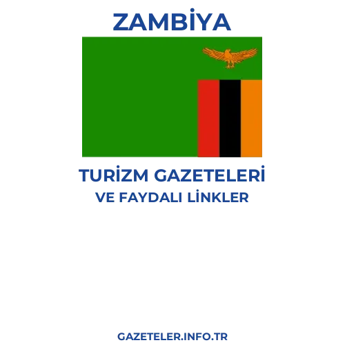 Zambiya Turizm Gazeteleri - Popüler gazetelerin kapakları